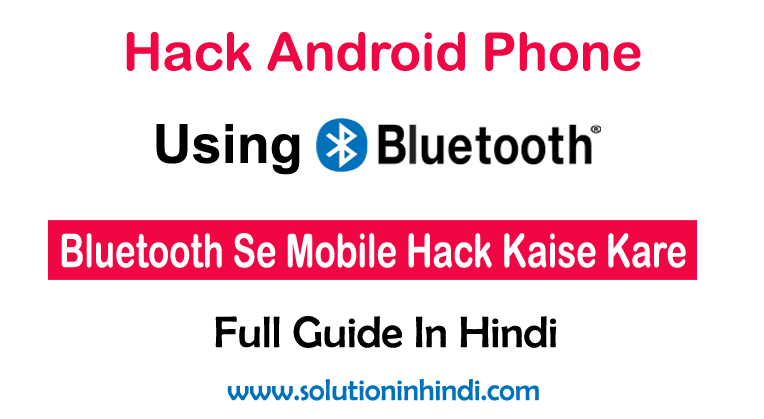 android bluetooth hacking app